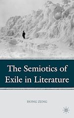 Télécharger le livre :  The Semiotics of Exile in Literature