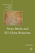 Télécharger le livre :  News Media and EU-China Relations