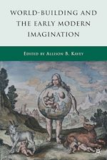 Télécharger le livre :  World-Building and the Early Modern Imagination