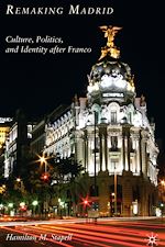 Télécharger le livre :  Remaking Madrid