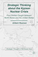 Télécharger le livre :  Strategic Thinking about the Korean Nuclear Crisis