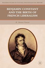 Télécharger le livre :  Benjamin Constant and the Birth of French Liberalism