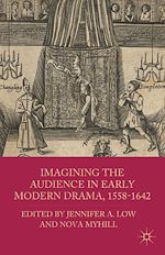 Télécharger le livre :  Imagining the Audience in Early Modern Drama, 1558-1642