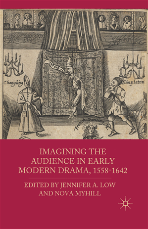 Téléchargez le livre :  Imagining the Audience in Early Modern Drama, 1558-1642