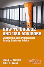 Télécharger le livre :  How to Choose and Use Advisors