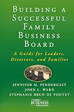 Télécharger le livre :  Building a Successful Family Business Board