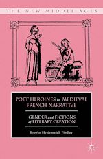 Download this eBook Poet Heroines in Medieval French Narrative