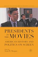 Télécharger le livre :  Presidents in the Movies
