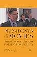 Télécharger le livre :  Presidents in the Movies
