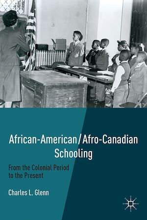 Téléchargez le livre :  African-American/Afro-Canadian Schooling