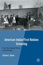 Télécharger le livre :  American Indian/First Nations Schooling