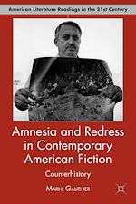 Download this eBook Amnesia and Redress in Contemporary American Fiction