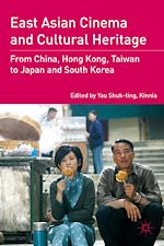Télécharger le livre :  East Asian Cinema and Cultural Heritage