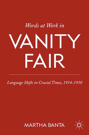 Téléchargez le livre :  Words at Work in Vanity Fair