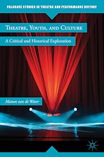 Download this eBook Theatre, Youth, and Culture