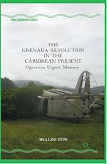 Télécharger le livre :  The Grenada Revolution in the Caribbean Present