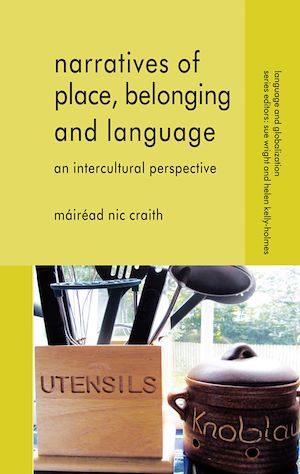 Téléchargez le livre :  Narratives of Place, Belonging and Language
