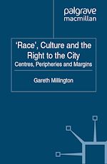 Télécharger le livre :  'Race', Culture and the Right to the City