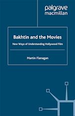 Télécharger le livre :  Bakhtin and the Movies