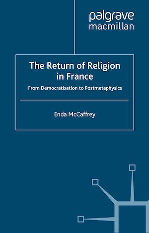 Téléchargez le livre :  The Return of Religion in France