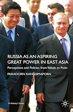 Télécharger le livre :  Russia as an Aspiring Great Power in East Asia