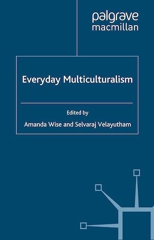 Téléchargez le livre :  Everyday Multiculturalism