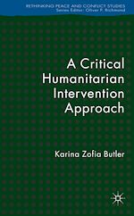 Download this eBook A Critical Humanitarian Intervention Approach