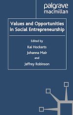 Télécharger le livre :  Values and Opportunities in Social Entrepreneurship