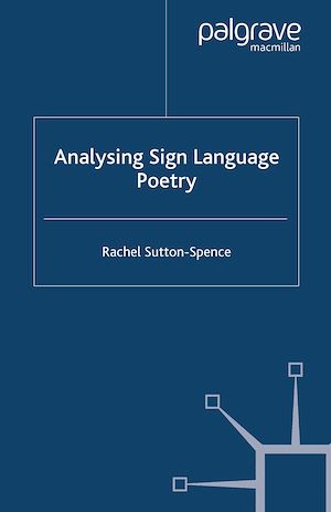 Téléchargez le livre :  Analysing Sign Language Poetry