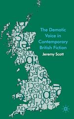 Télécharger le livre :  The Demotic Voice in Contemporary British Fiction