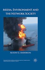 Télécharger le livre :  Media, Environment and the Network Society