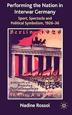Télécharger le livre :  Performing the Nation in Interwar Germany