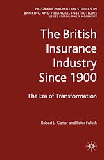 Télécharger le livre :  The British Insurance Industry Since 1900