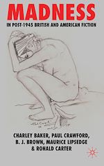 Télécharger le livre :  Madness in Post-1945 British and American Fiction