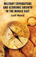 Télécharger le livre :  Military Expenditure and Economic Growth in the Middle East