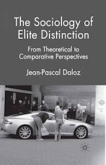 Télécharger le livre :  The Sociology of Elite Distinction