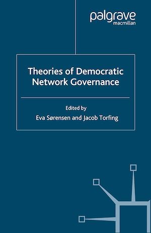 Téléchargez le livre :  Theories of Democratic Network Governance