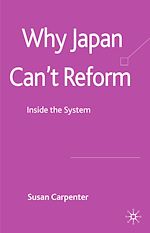 Télécharger le livre :  Why Japan Can't Reform
