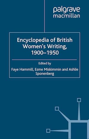 Téléchargez le livre :  Encyclopedia of British Women's Writing 1900–1950