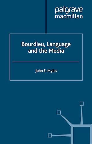 Téléchargez le livre :  Bourdieu, Language and the Media