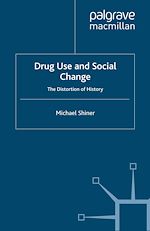 Télécharger le livre :  Drug Use and Social Change
