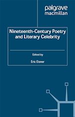 Télécharger le livre :  Nineteenth-Century Poetry and Literary Celebrity