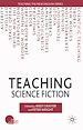 Télécharger le livre :  Teaching Science Fiction