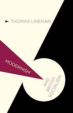 Télécharger le livre :  Modernism and British Socialism