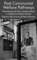 Télécharger le livre :  Post-Communist Welfare Pathways