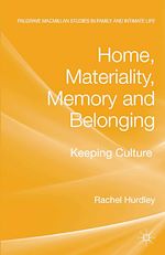 Download this eBook Home, Materiality, Memory and Belonging