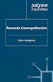 Télécharger le livre :  Romantic Cosmopolitanism