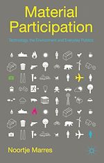 Télécharger le livre :  Material Participation: Technology, the Environment and Everyday Publics
