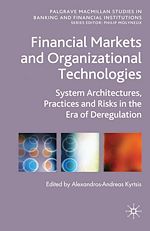 Télécharger le livre :  Financial Markets and Organizational Technologies