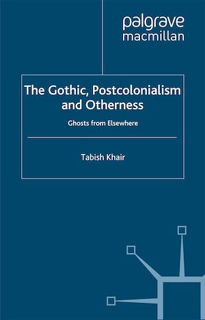 Téléchargez le livre :  The Gothic, Postcolonialism and Otherness